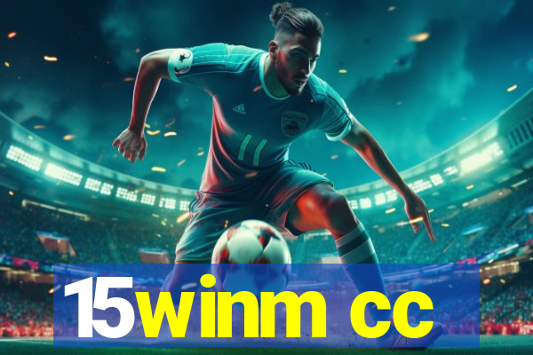 15winm cc